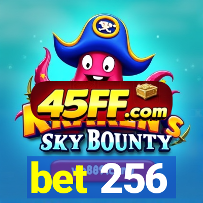 bet 256